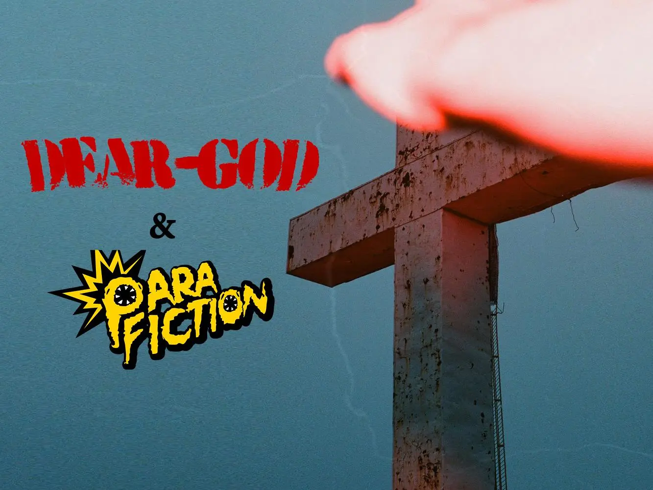 Dear-God/Para Fiction
