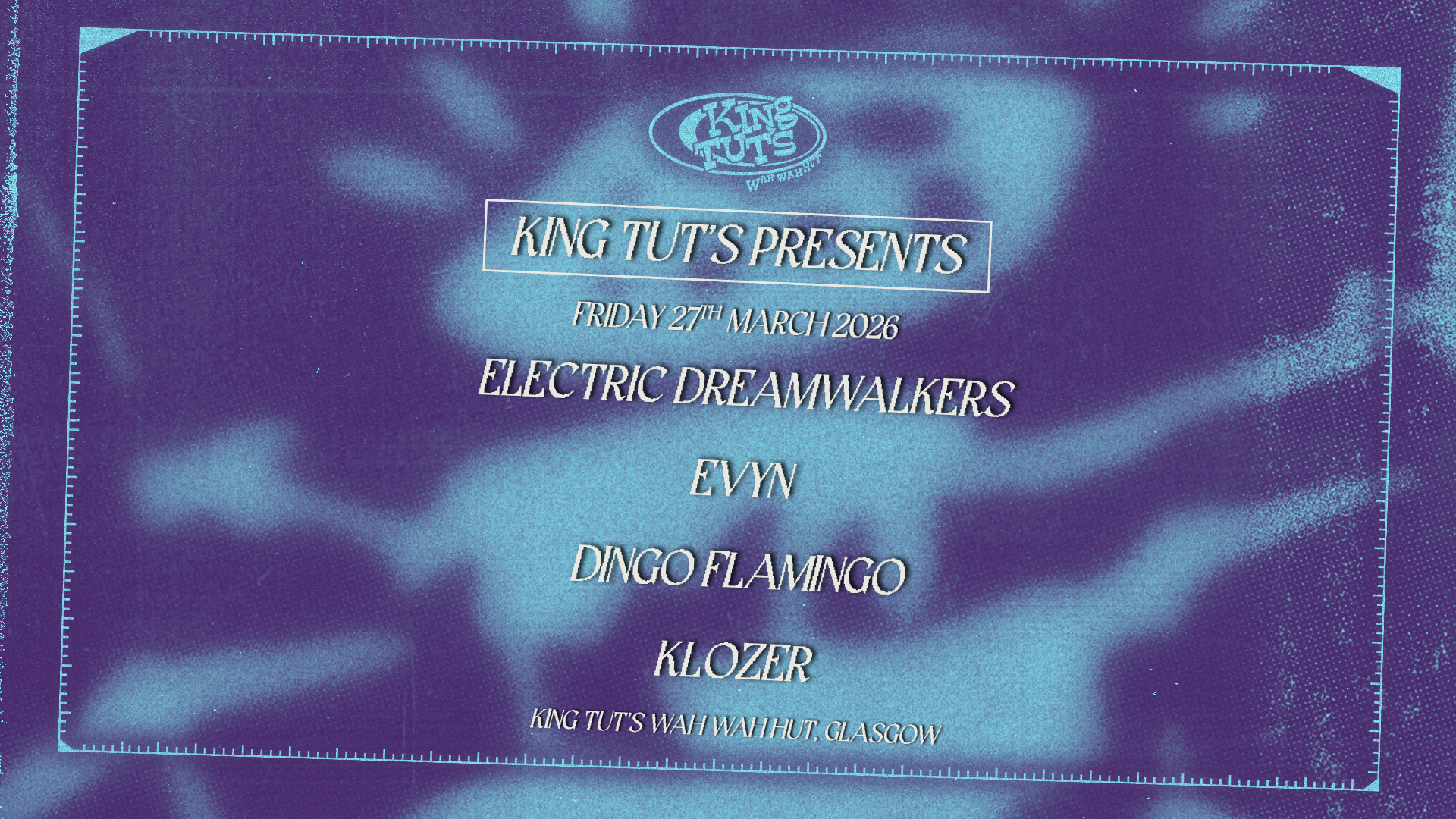 King Tut's Presents: Electric Dreamwalkers + Evyn + Dingo Flamingo