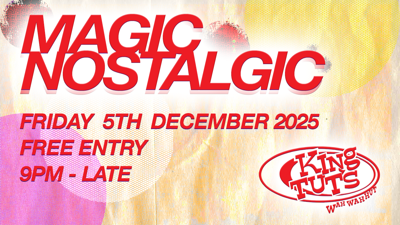 Promotional poster for Magic Nostalgic night on friday 5th December