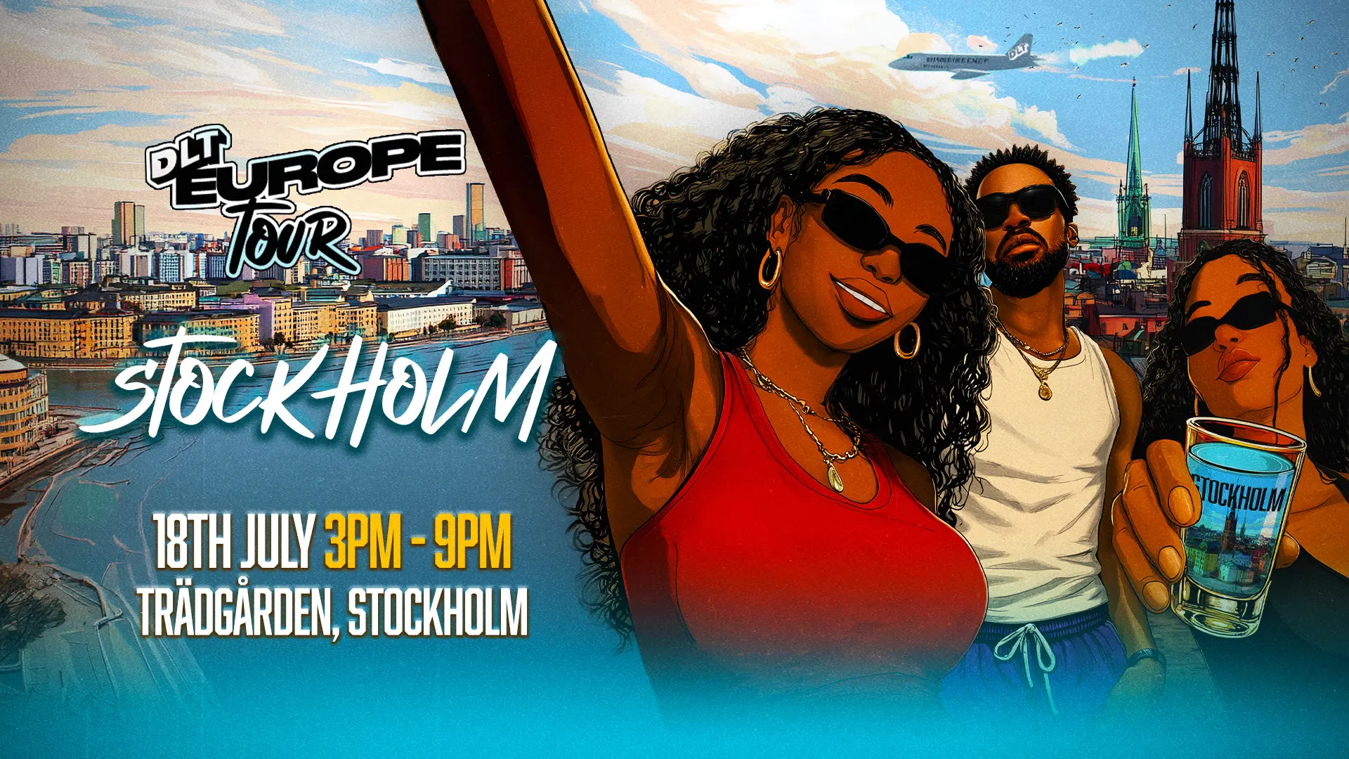 DLT Europe Tour Stockholm, 18th July 3pm - 9pm, Tradgarden, Stockholm