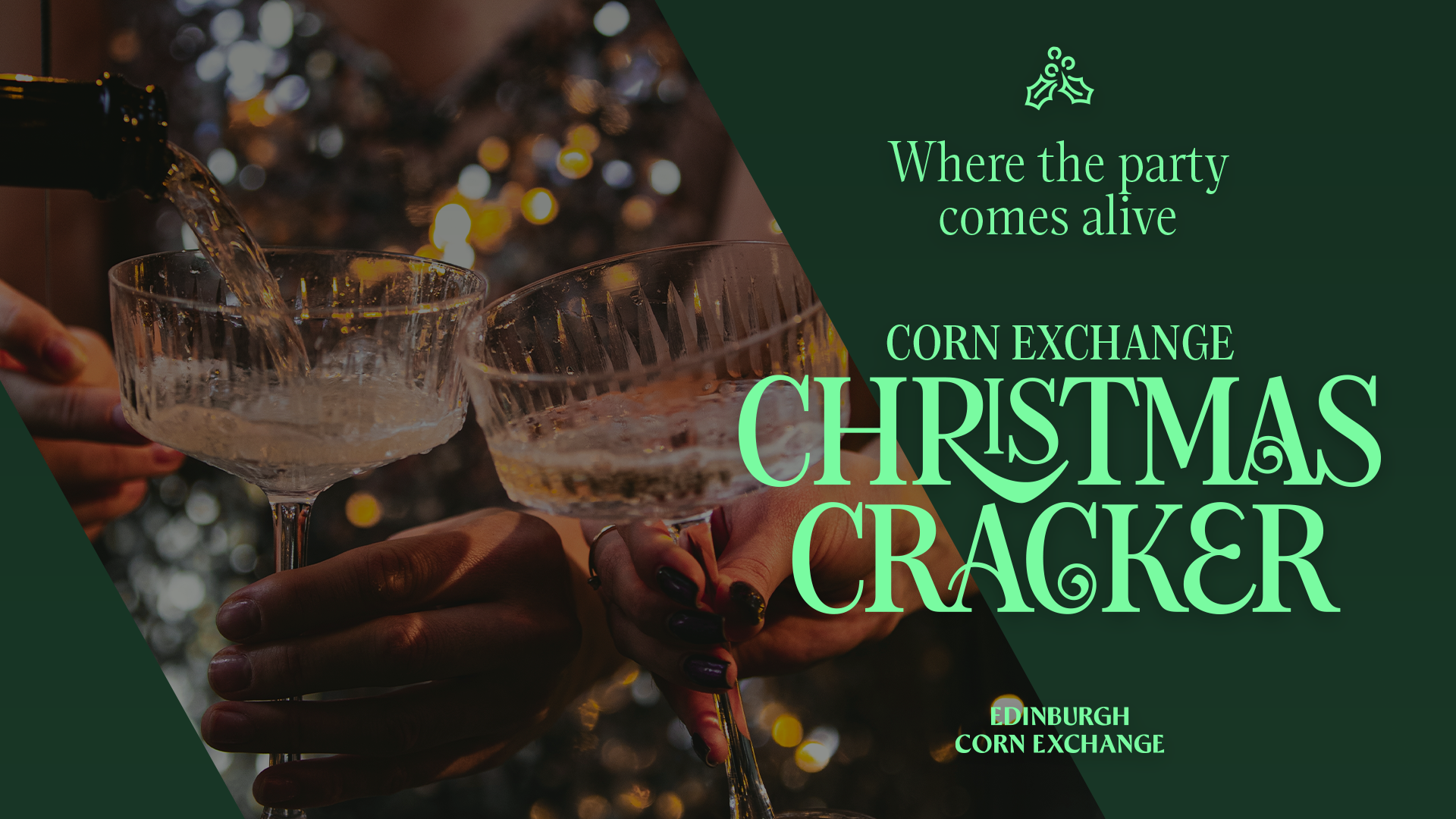 Edinburgh Corn Exchange Christmas Cracker